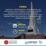 Foro: Proyecto "Mejoramiento y ampliación de los servicios de Saneamiento de Agua Potable y Alcantarillado en 5 distritos de la provincia de Huamanga, departamento de Ayacucho"