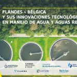 WEBINAR: FLANDES - BÉLGICA Y SUS INNOVACIONES TECNOLÓGICAS EN MANEJO DE AGUAS Y AGUAS RESIDUALES